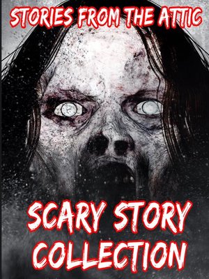 cover image of Scary Story Collection